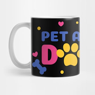 Pet All The Dogs Mug